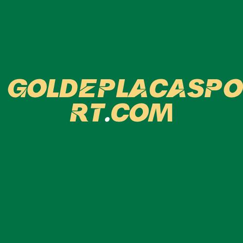 Logo da GOLDEPLACASPORT